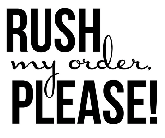 Rush My Order (favors)